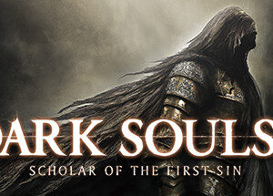 DARK SOULS II: Scholar of the First Sin