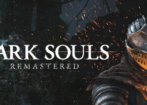 DARK SOULS: REMASTERED