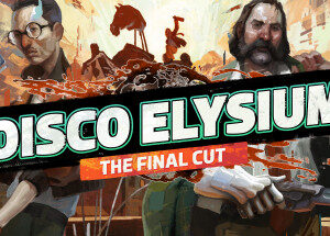 Disco Elysium: The Final Cut