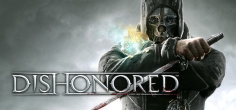 Dishonored Dishonored