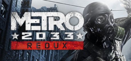 Metro 2033 Redux Metro 2033 Redux