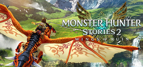 Monster Hunter Stories 2: Wings of Ruin Monster Hunter Stories 2: Wings of Ruin