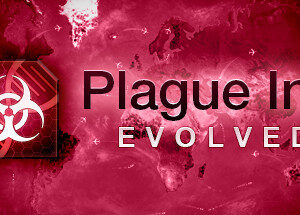 Plague Inc: Evolved Plague Inc: Evolved