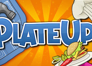 PlateUp! PlateUp!