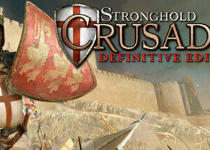 Stronghold Crusader: Definitive Edition