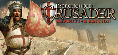 Stronghold Crusader: Definitive Edition Stronghold Crusader: Definitive Edition