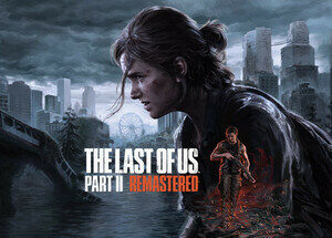The Last of Us Part II Remastered