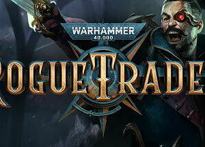 Warhammer 40,000: Rogue Trader - Deluxe Edition