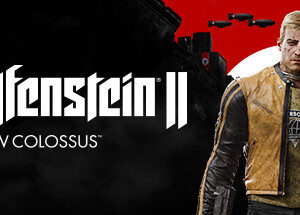 Wolfenstein II: The New Colossus - Digital Deluxe Edition